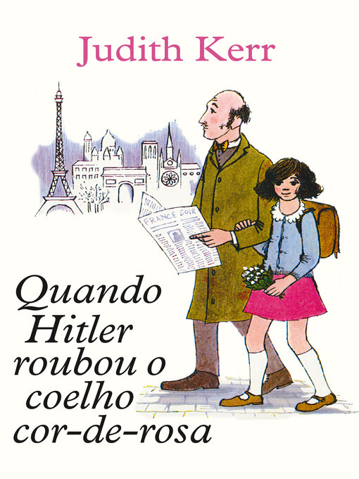 Title details for Quando Hitler roubou o coelho cor-de-rosa by Judith Kerr - Available